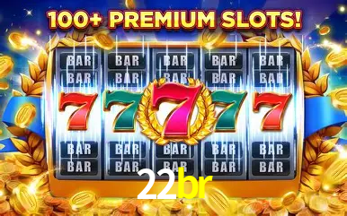 Descubra o Mundo do Cassino Online com 22br